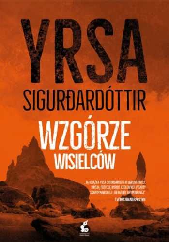 Freyja i Huldar T.4 Wzgórze Wisielców - Yrsa Sigurdardóttir