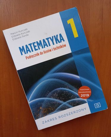 Kurczab Świda Matematyka 1. Podręcznik (zakres rozszerzony)