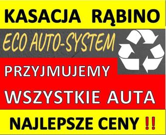 Kasacja pojazdów Rąbino  NAJLEPSZE CENY ! ODBIÓR GRATIS