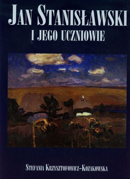 Jan Stanisławski I Jego Uczniowie Krzysztofowicz-Kozakowska Stefania