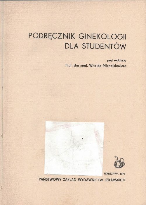 Podręcznik Ginekologii dla Studentów Witold Michałkiewicz pzwl