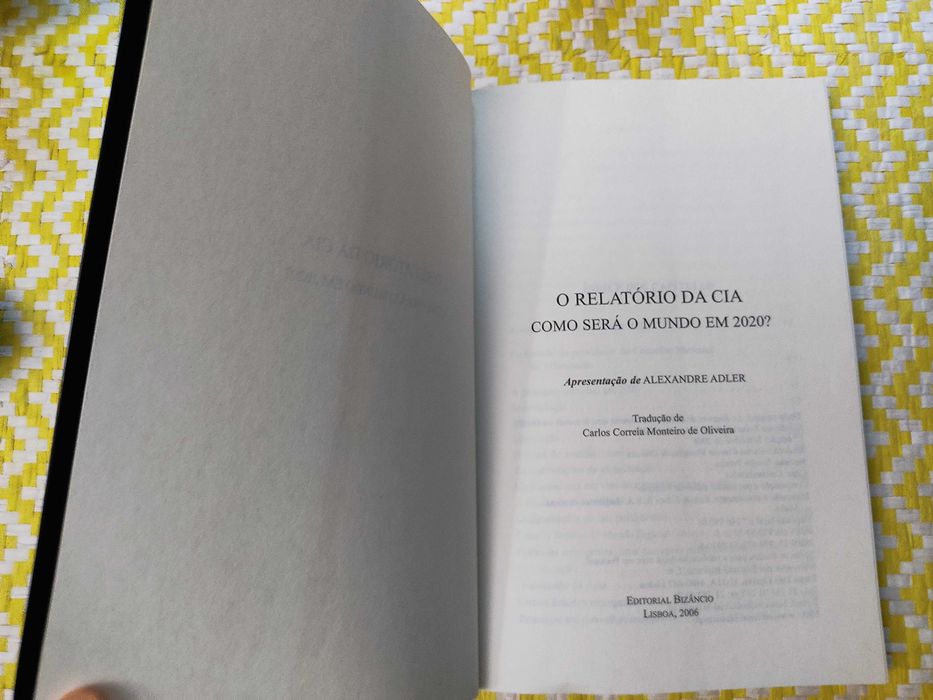O RELATÓRIO DA CIA
Como Será o Mundo em 2020?