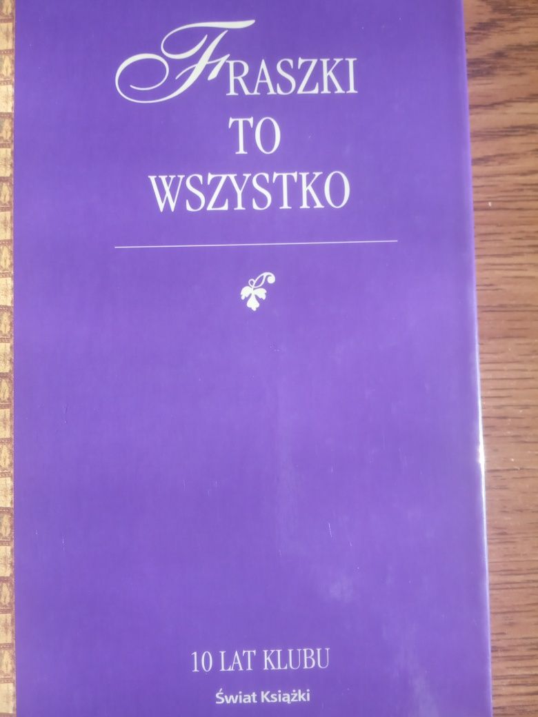 Fraszki to wszystko. Mała antologia dawnej fraszki polskiej.