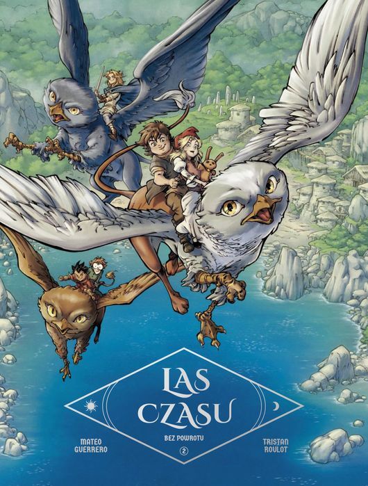 Las Czasu. Bez Powrotu. Tom 2