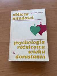 Oblicza młodości Psychologia różnicowa wieku dorastania