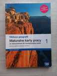 Oblicza geografii. Maturalne karty pracy. Zakres rozszerzony. Klasa 1