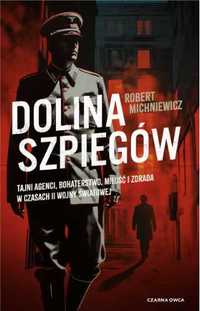 Dolina szpiegów - Robert Michniewicz