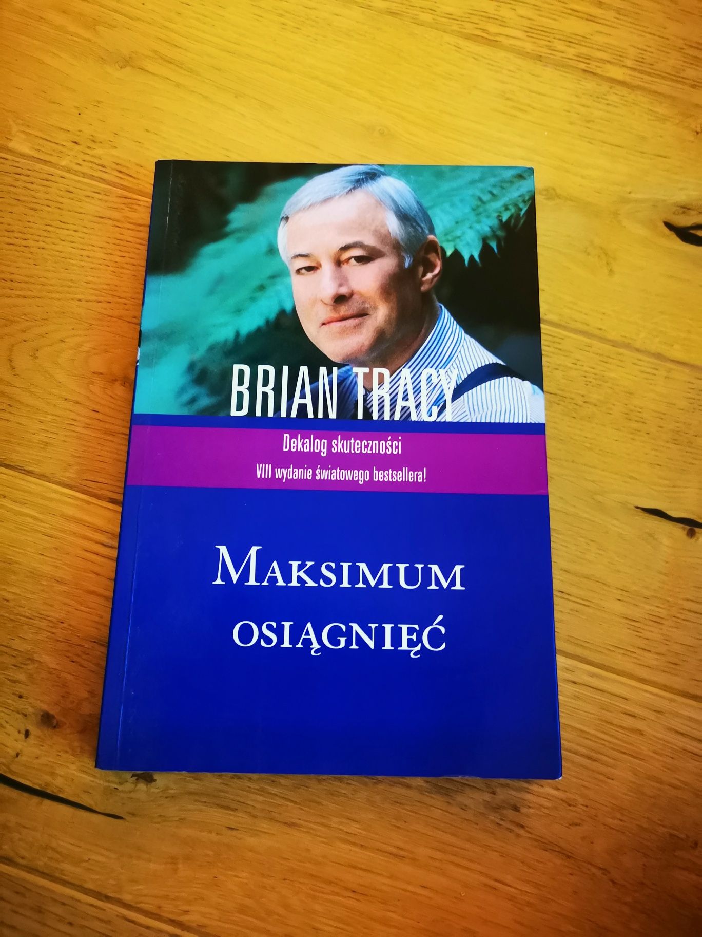 Maksimum osiągnięć Brian Tracy