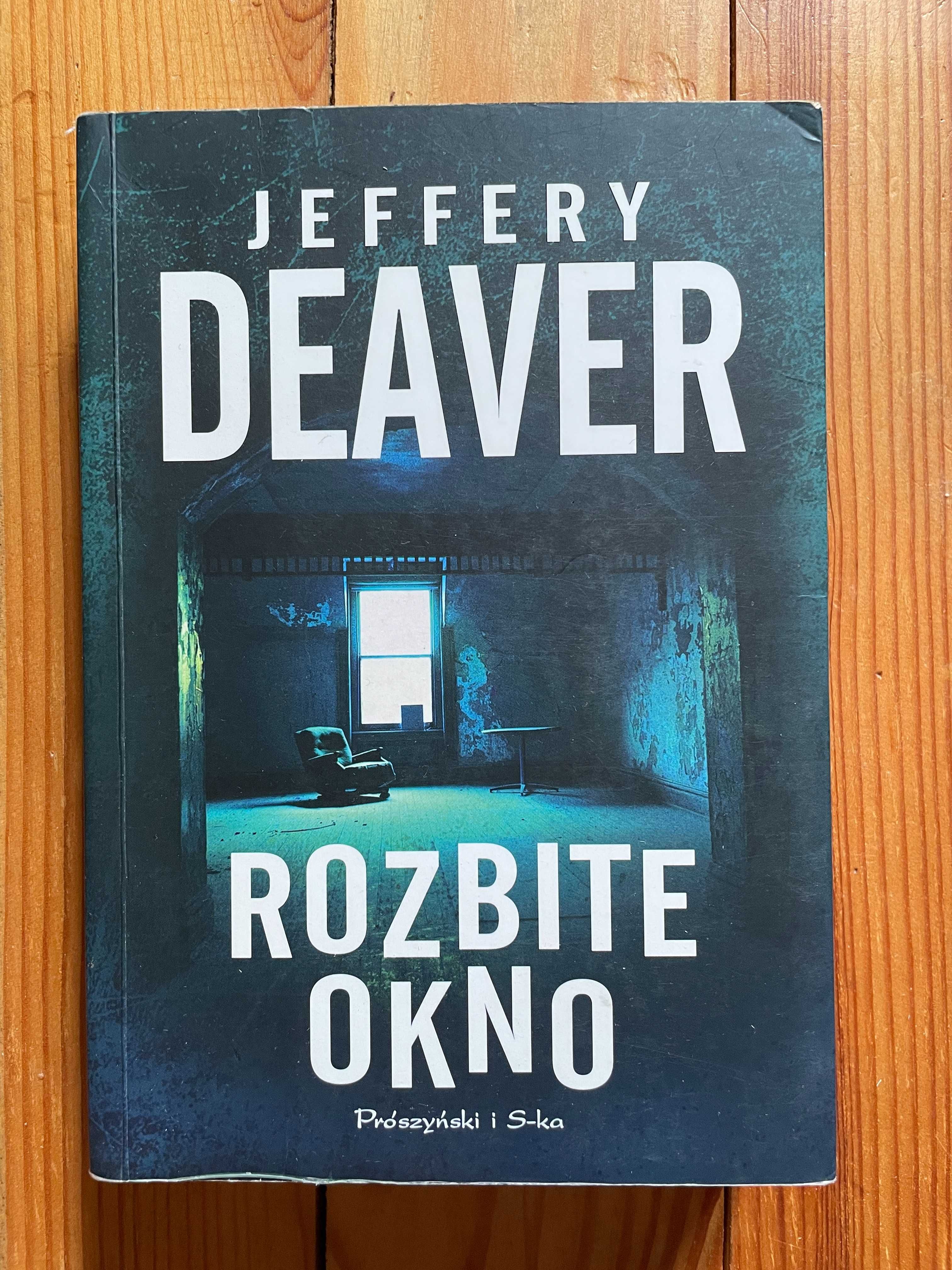 Rozbite okno - Jeffery Deaver