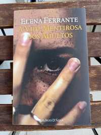 A Vida Mentirosa dos Adultos - Elena Ferrante
