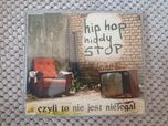 Hip hop nigdy stop czyli to nie jest nielegal UNIKAT