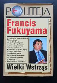 Wielki Wstrząs - Francis Fukuyama