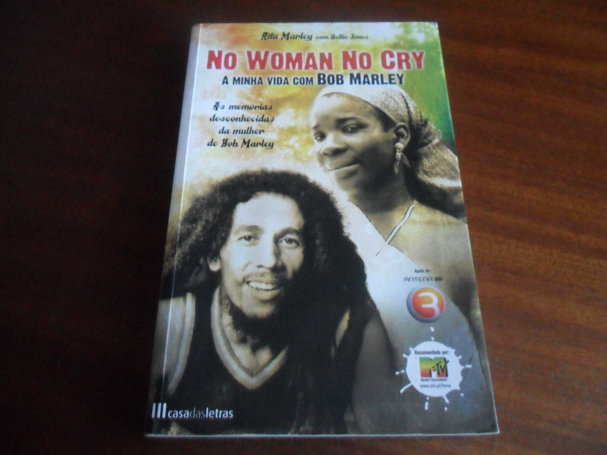 "No Woman No Cry" - A Minha Vida Com Bob Marley -H Jones e Rita Marley