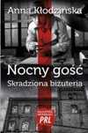 Najlepsze kryminały PRL. Nocny gość. Skradziona. 2017 Ciekawe