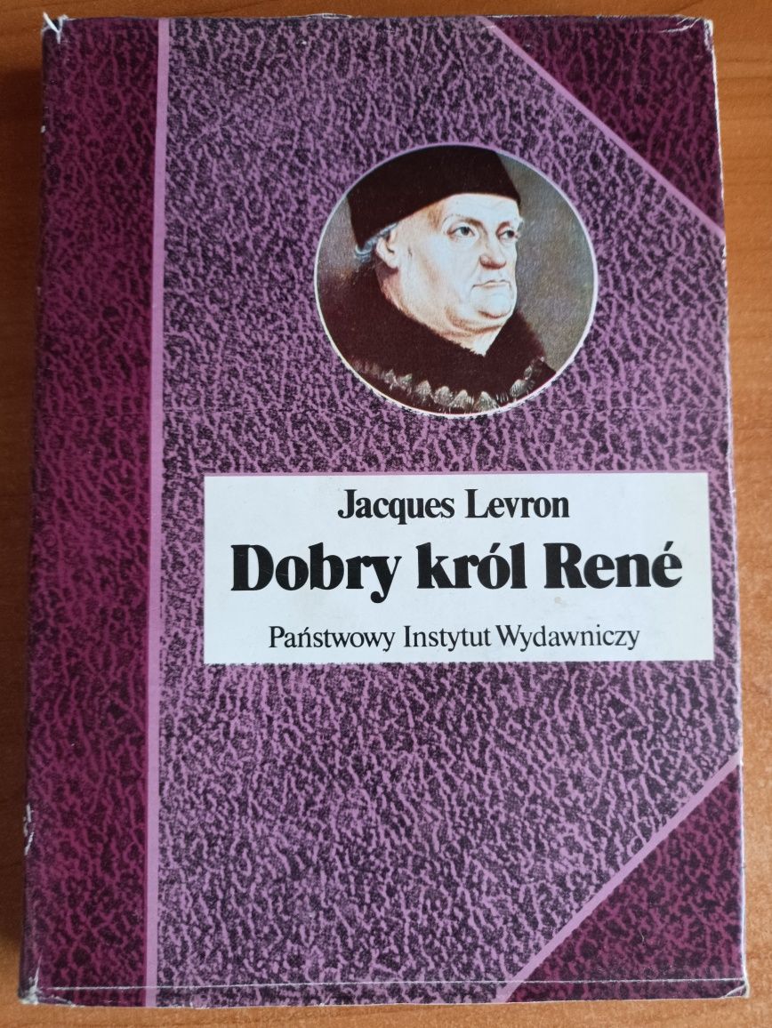 Jacques Levron "Dobry król René"