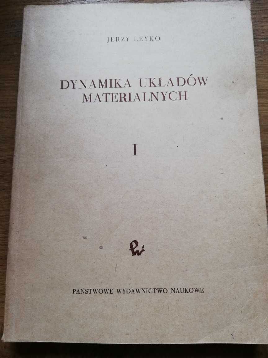 Dynamika układów materialnych I- Jerzy Leyko