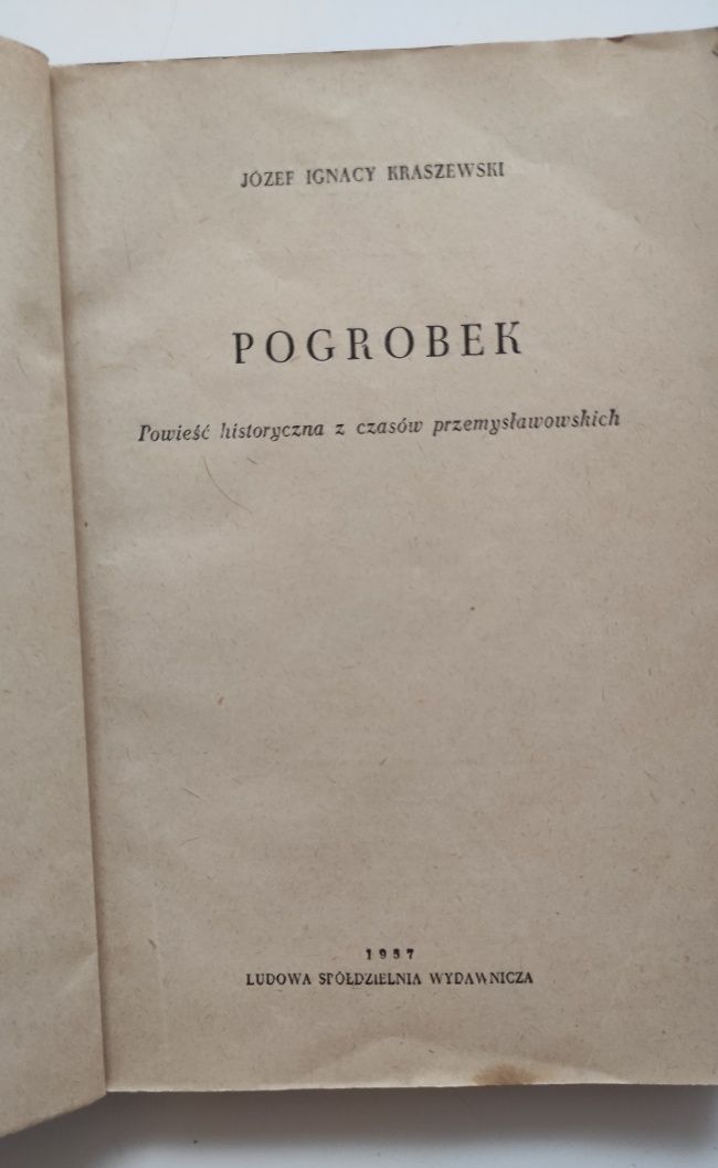 Pogrobek Józef Ignacy Kraszewski wyd. 1957