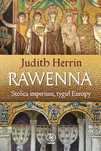 Rawenna. Stolica imperium, tygiel Europy. Rebis. Nowy Produkt