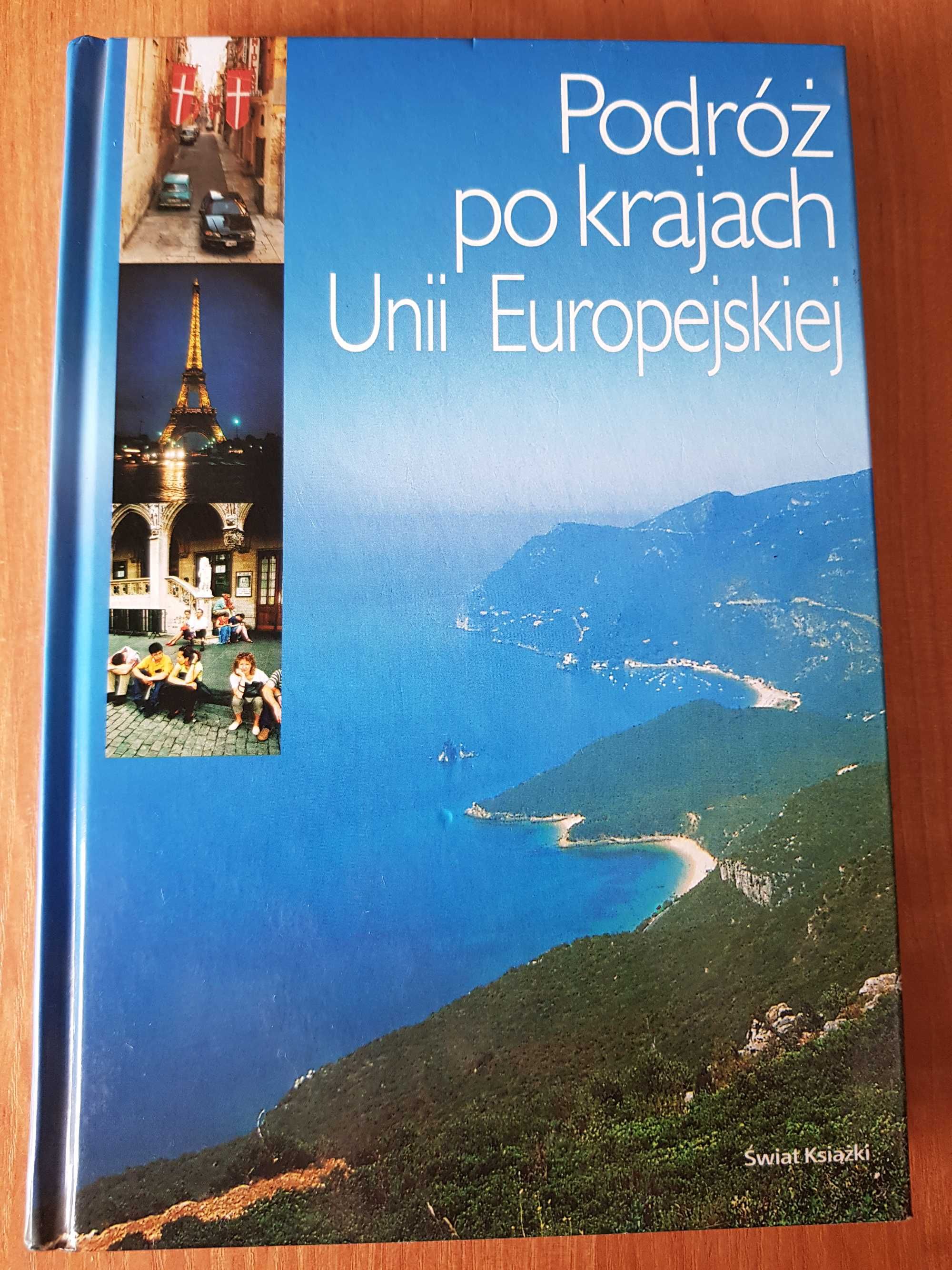 Podróż po krajach Unii Europejskiej