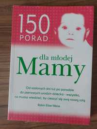 Książka - 150 porad dla młodej mamy