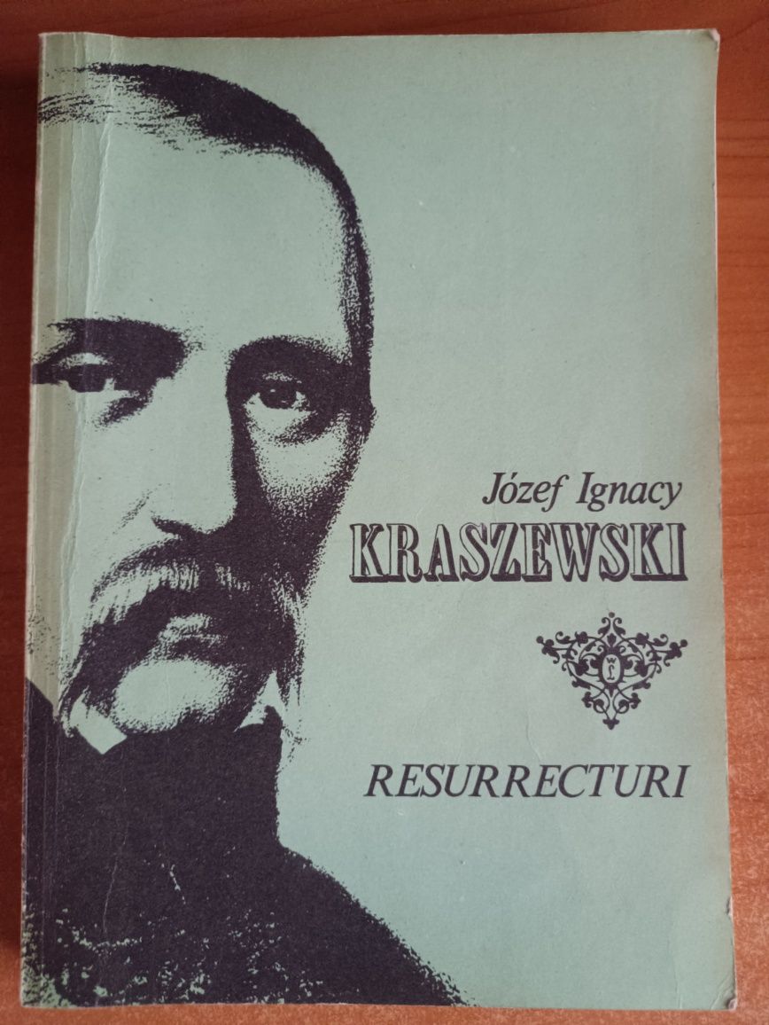 Józef Ignacy Kraszewski "Resurrecturi"
