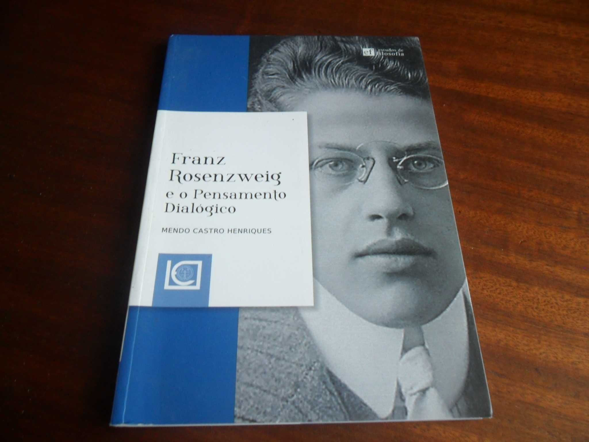 "Franz Rosenzweig e o Pensamento Dialógico" de Mendo Castro Henriques