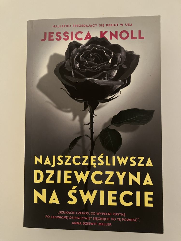 Książka Najszczęśliwsza dziewczyna na świecie Jessica Knoll