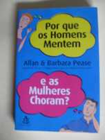 Porque é que os Homens mentem e as Mulheres choram