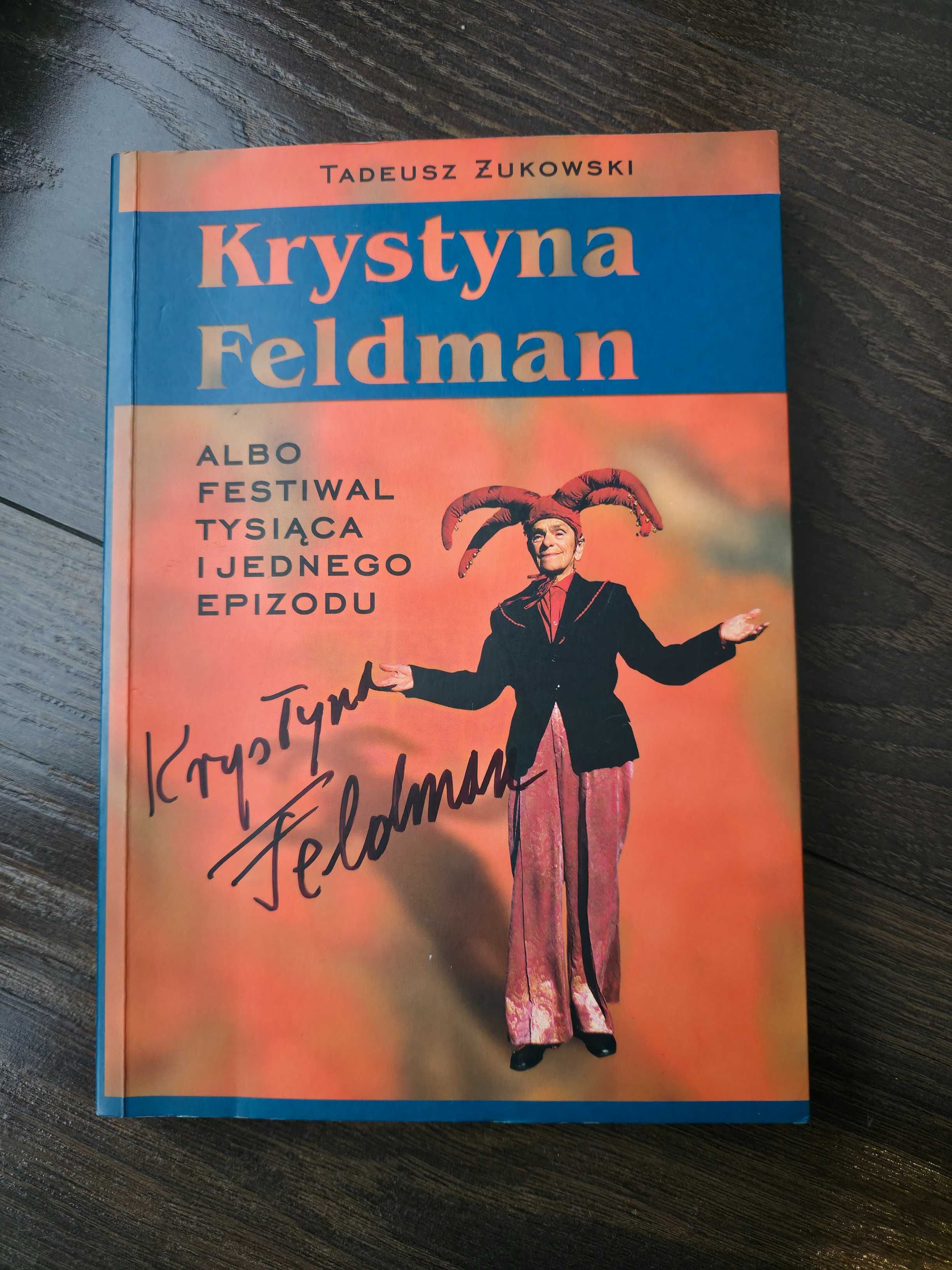 Krystyna FELDMAN książka z oryginalnym AUTOGRAFem. Numerowana 94/300