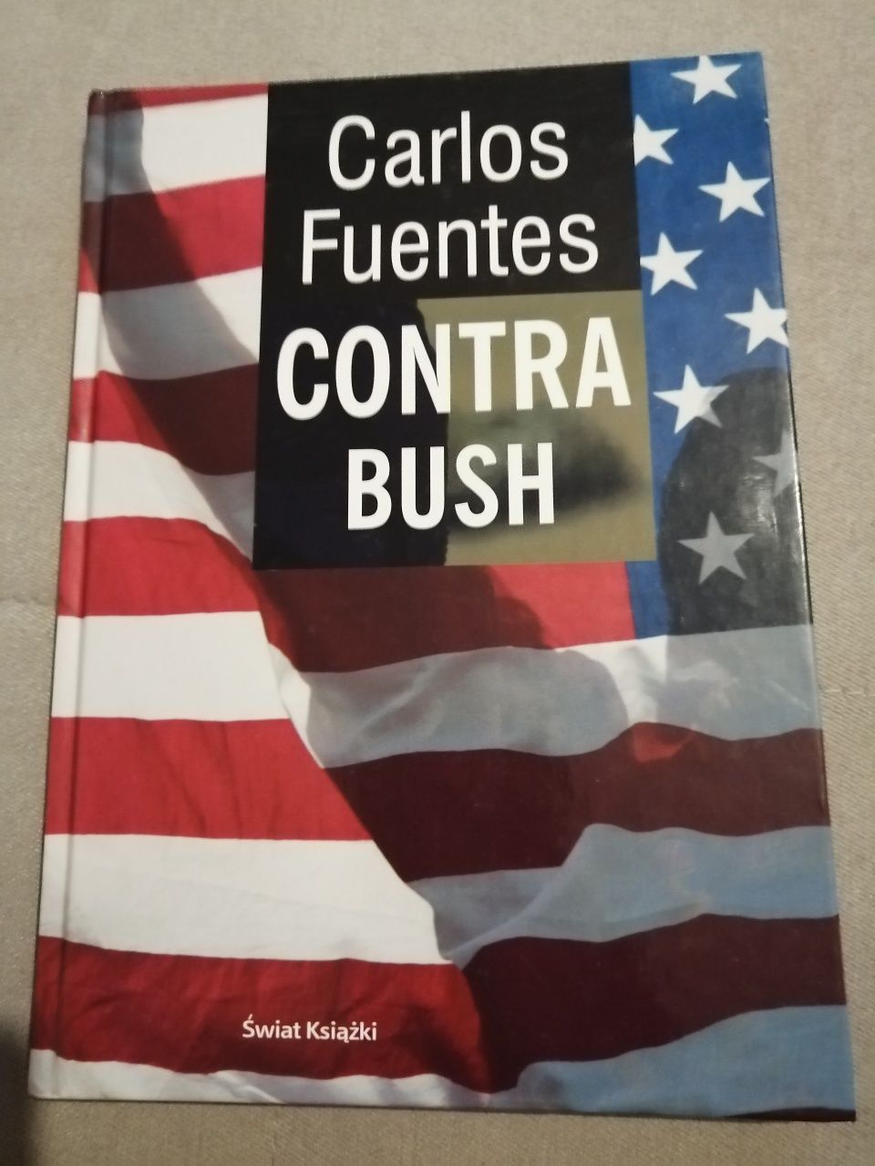 "Contra Bush" Carlos Fuentes