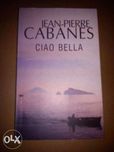 Ciao bella - Jean-Pierre Cabanes