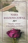Między ustami a brzegiem pucharu, Maria Rodziewiczówna