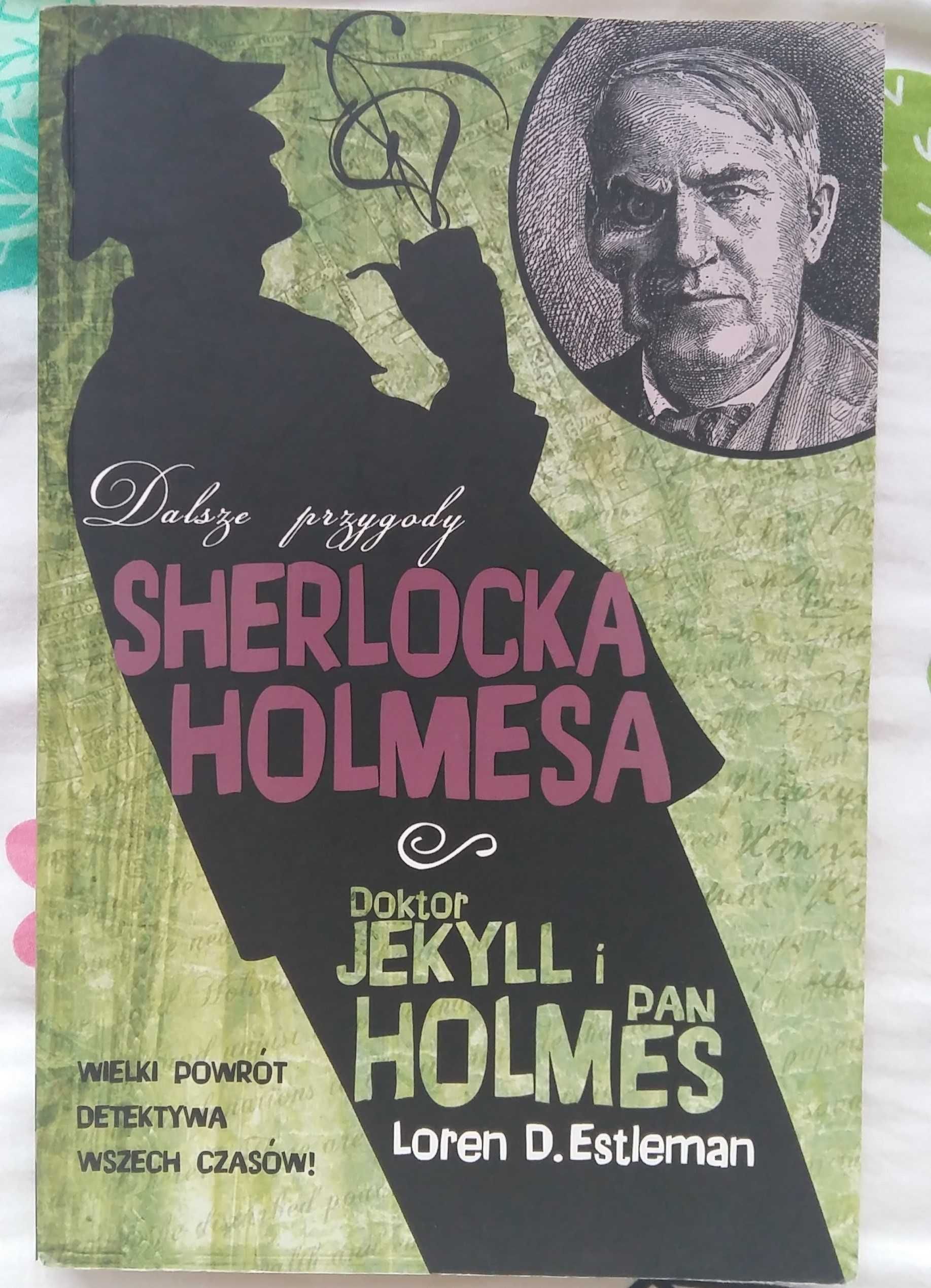 Loren D. Estleman - Doktor Jekyll i pan Holmes