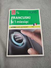 Francuski w 1 miesiąc. Szybki kurs językowy PONS