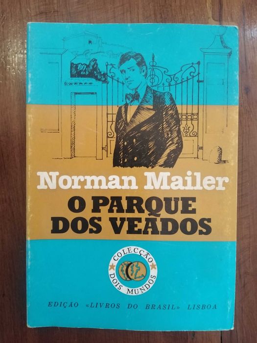 Norman Mailer - O parque dos veados