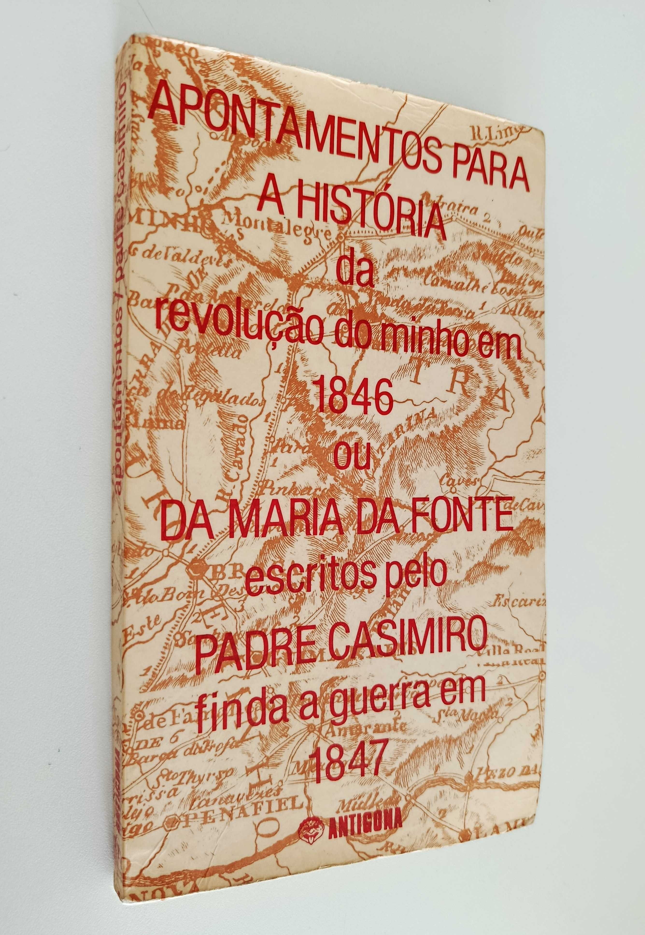 Pe. Casimiro | Apontamentos para a História da Revolução do Minho 1846