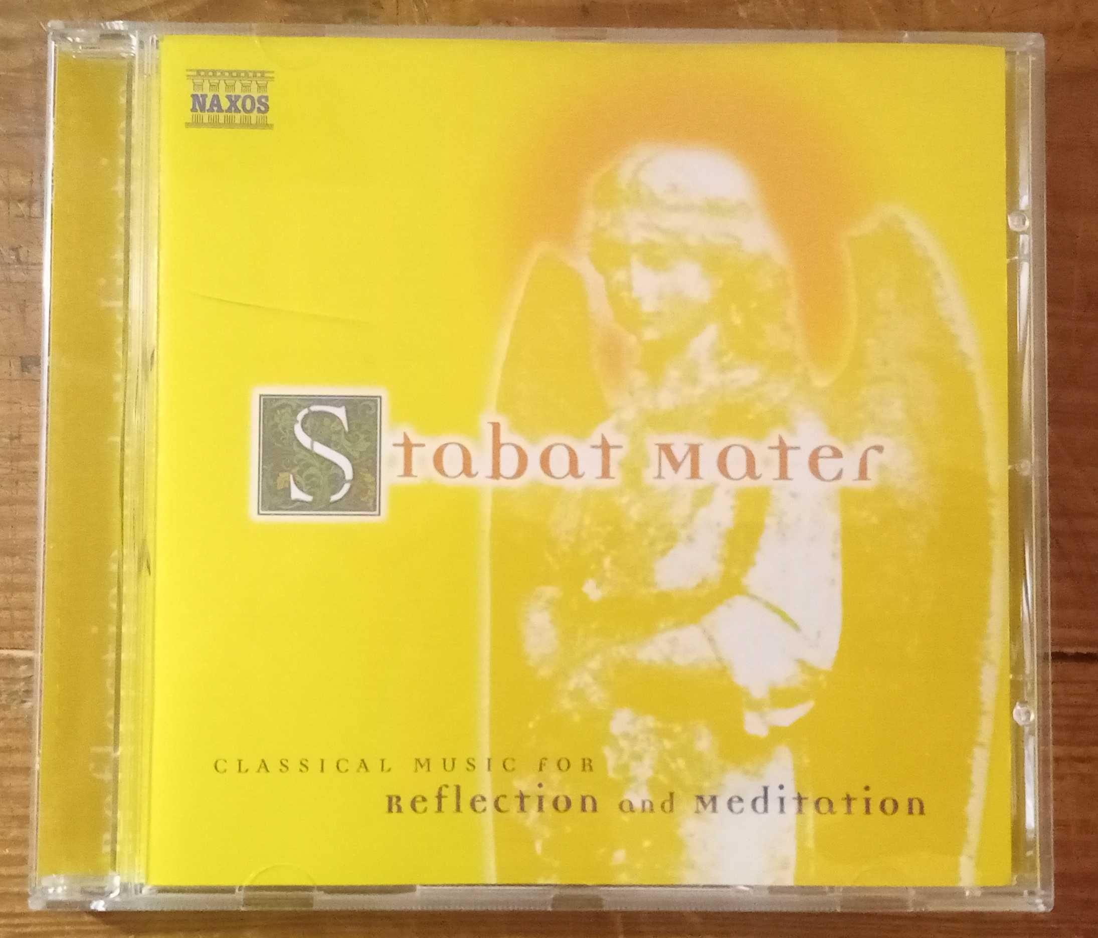 Stabat Mater - Classical Music For Reflection & Meditation [Naxos CD]