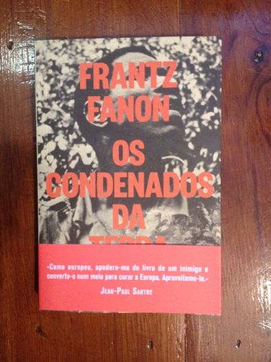 Frantz Fanon - Os condenados da terra