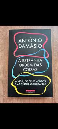 A Estranha Ordem das Coisas - António Damásio