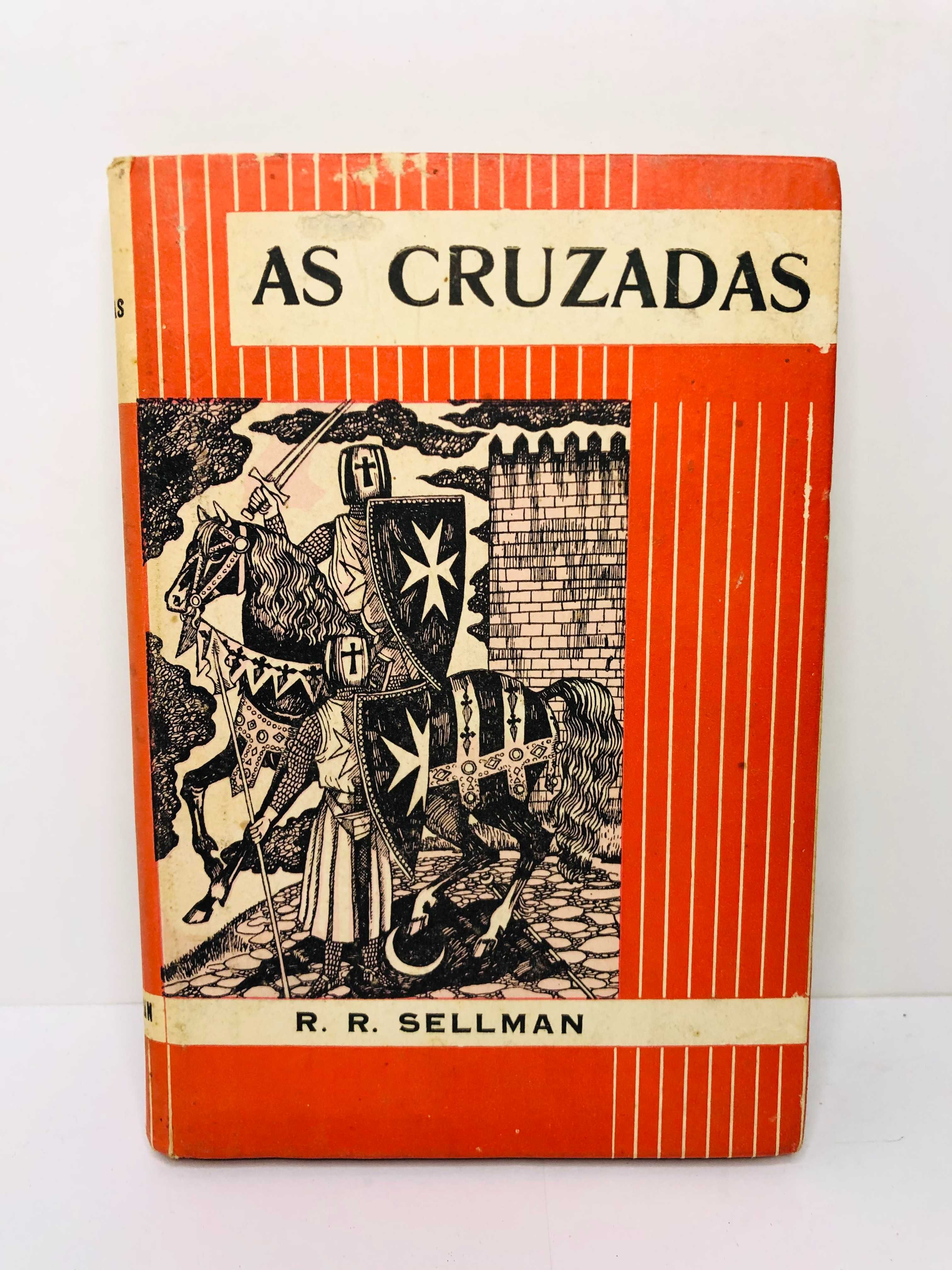 As Cruzadas - R. R. Sellman