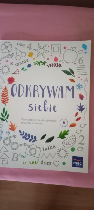 Odkrywam siebie. Pięciolatki Przygotowanie do czytania i liczenia.