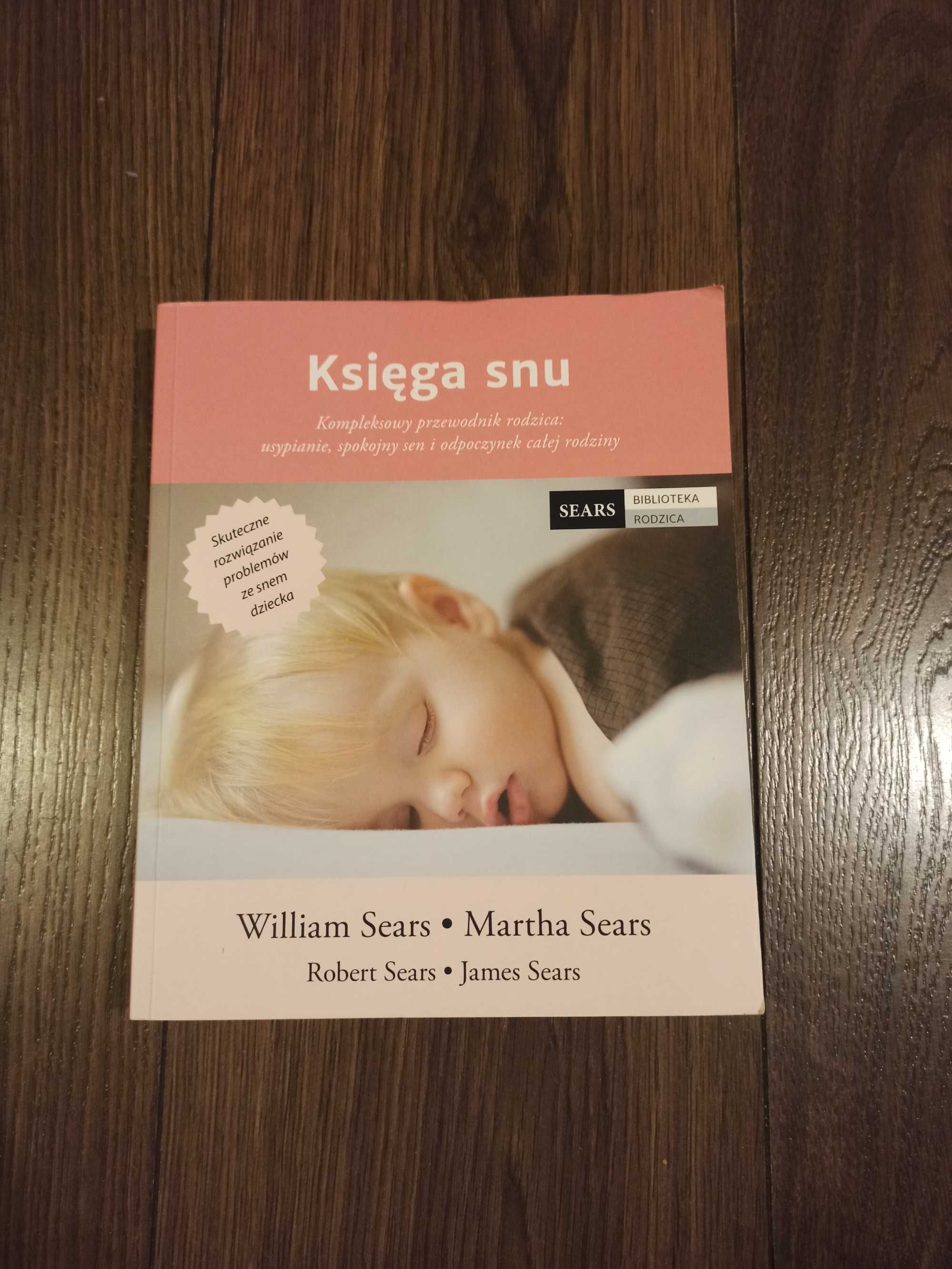 Księga snu William Sears Martha Sears