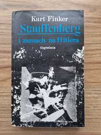 Stauffenberg i zamach na Hitlera - Kurt Finker NIECZYTANA!!