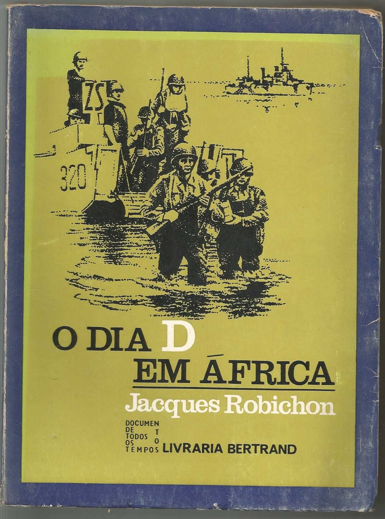 Jacques Robichon - O dia D em África