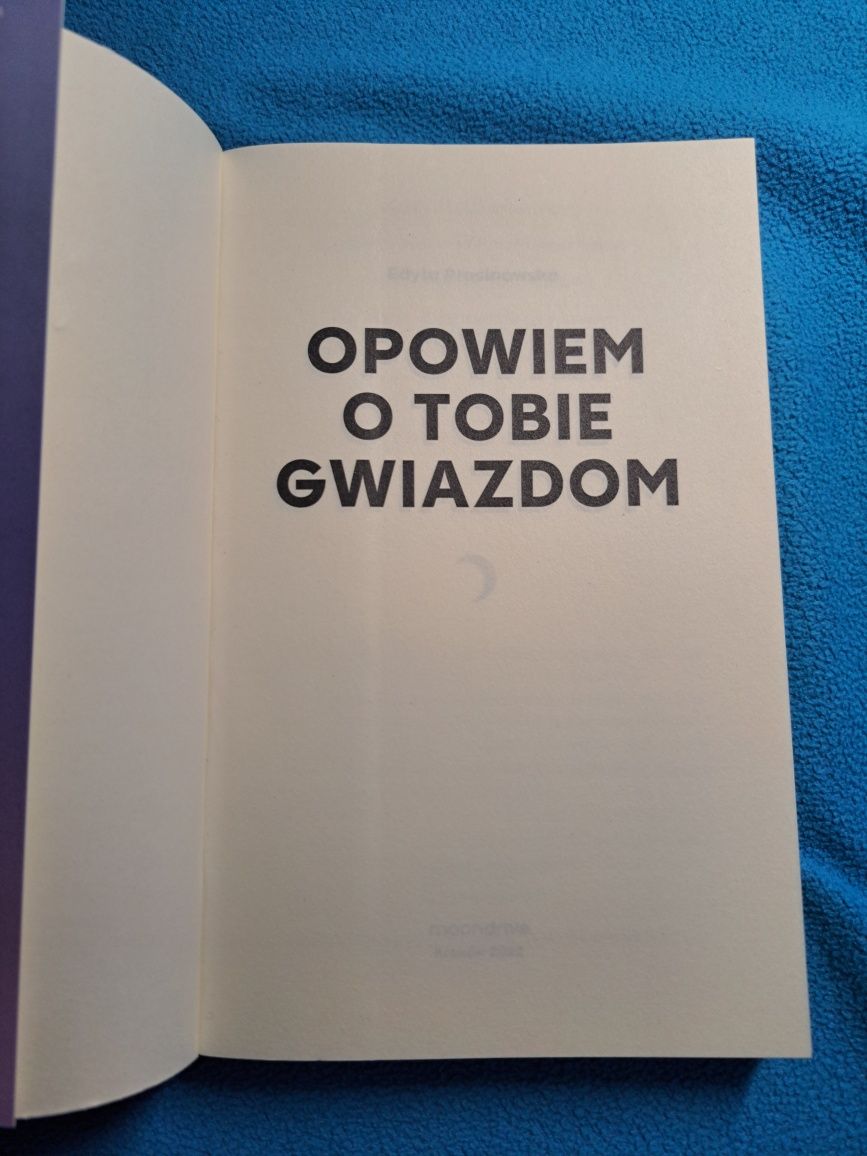 Książka Opowiem o tobie gwiazdom Edyta Prusinowska