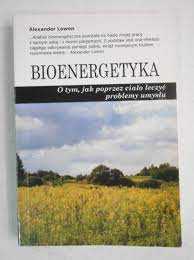 Bioenergetyka - Lowen



Stan dobry.