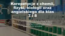 Korepetycje z chemii, fizyki, biologii oraz angielskiego