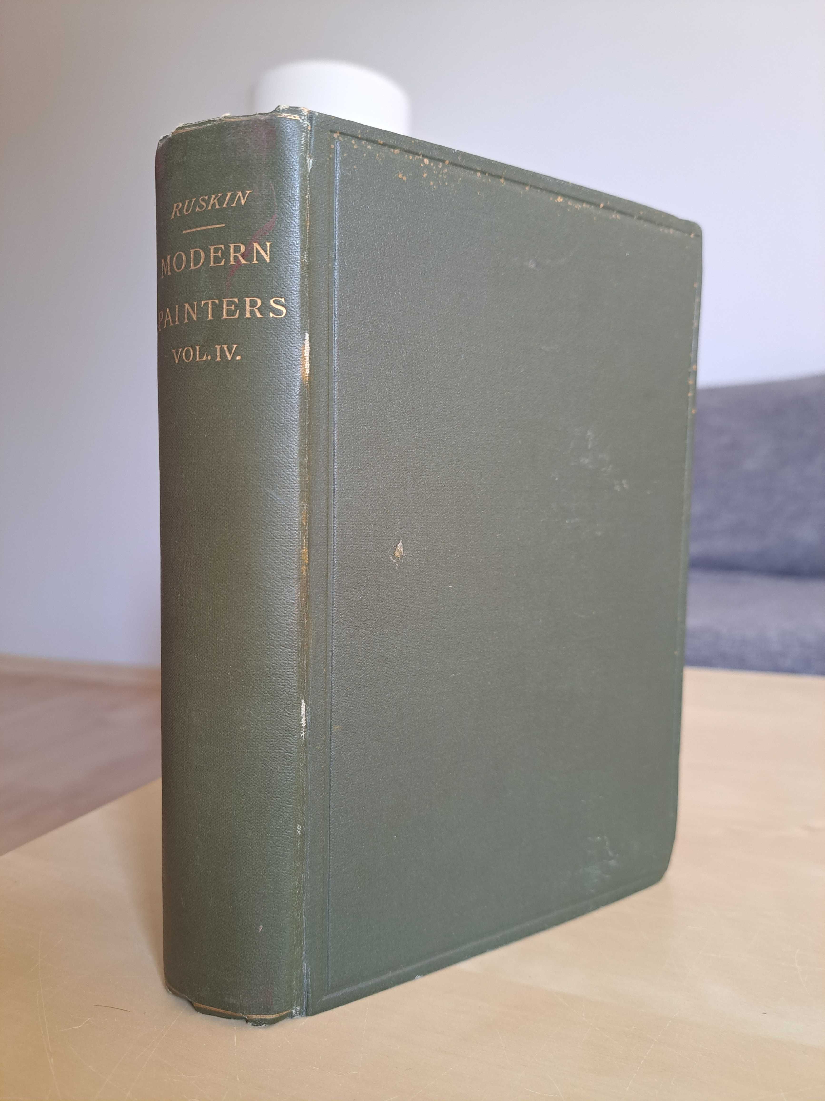 1897 rok. Współcześni malarze. Modern Painters. Tom IV. John Ruskin