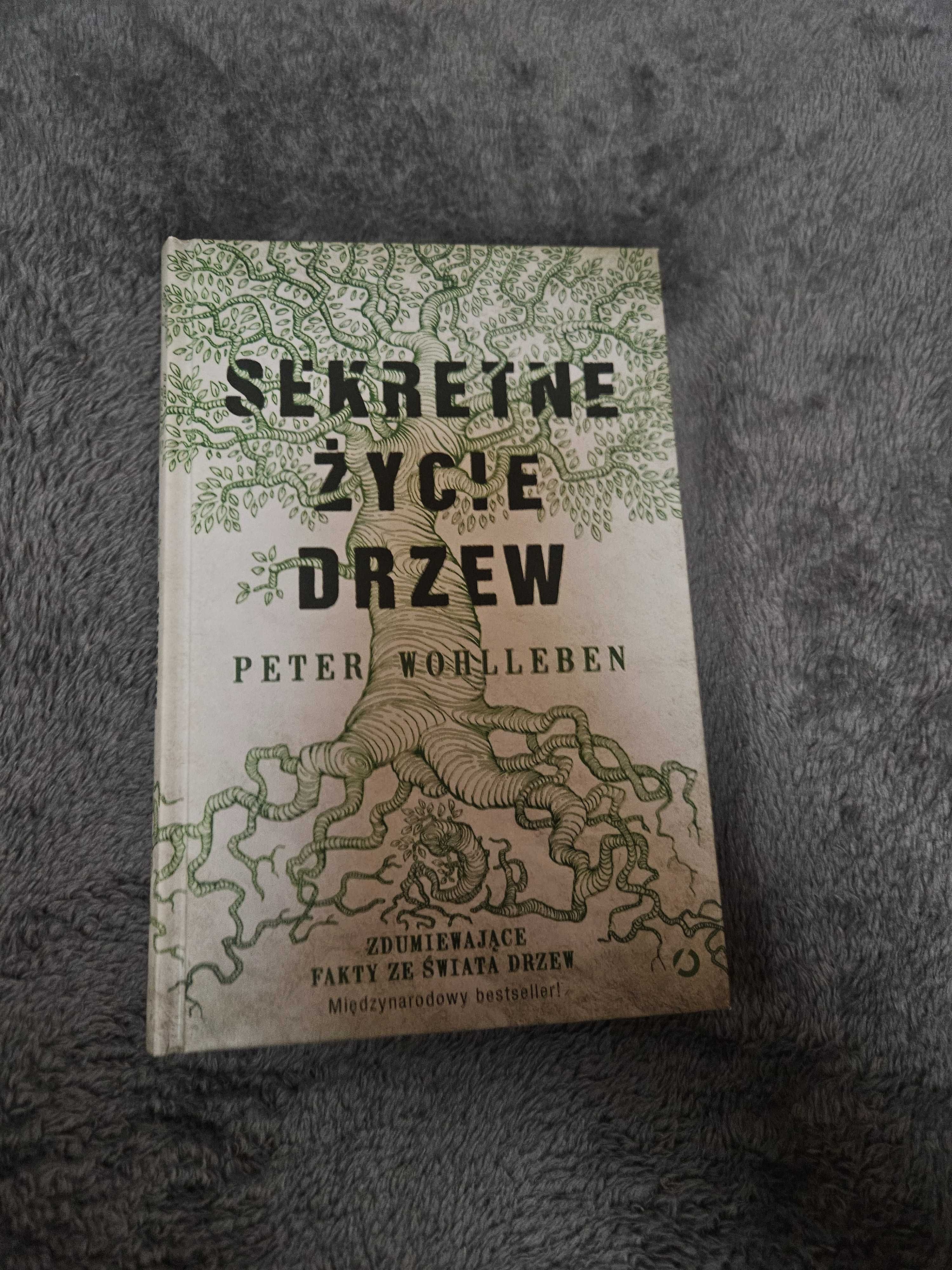 Książka "Sekretne życie drzew" Peter Wohlleben