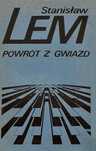 Powrót z gwiazd - Stanisław Lem 1981